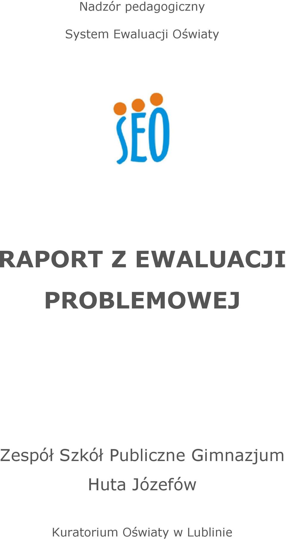 PROBLEMOWEJ Zespół Szkół Publiczne