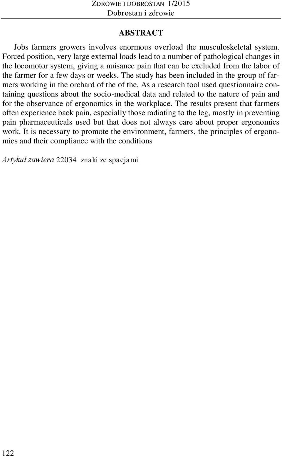 weeks. The study has been included in the group of farmers working in the orchard of the of the.