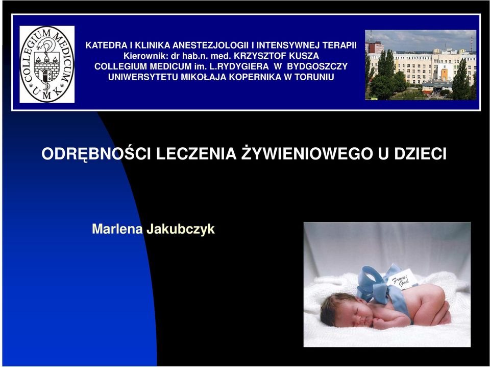 KRZYSZTOF KUSZA COLLEGIUM MEDICUM im. L.