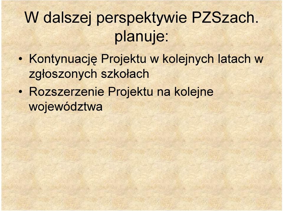 kolejnych latach w zgłoszonych