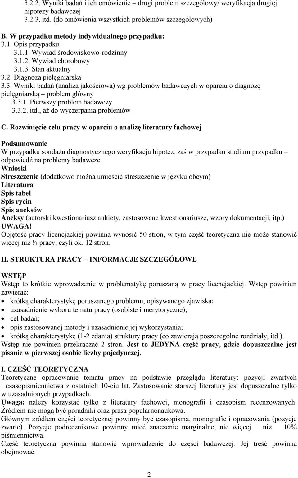 3.1. Pierwszy problem badawczy 3.3.2. itd., aż do wyczerpania problemów C.