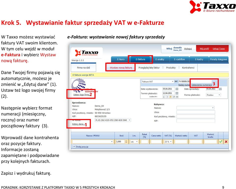 Ustaw też logo swojej firmy (2). Następnie wybierz format numeracji (miesięczny, roczny) oraz numer początkowy faktury (3).