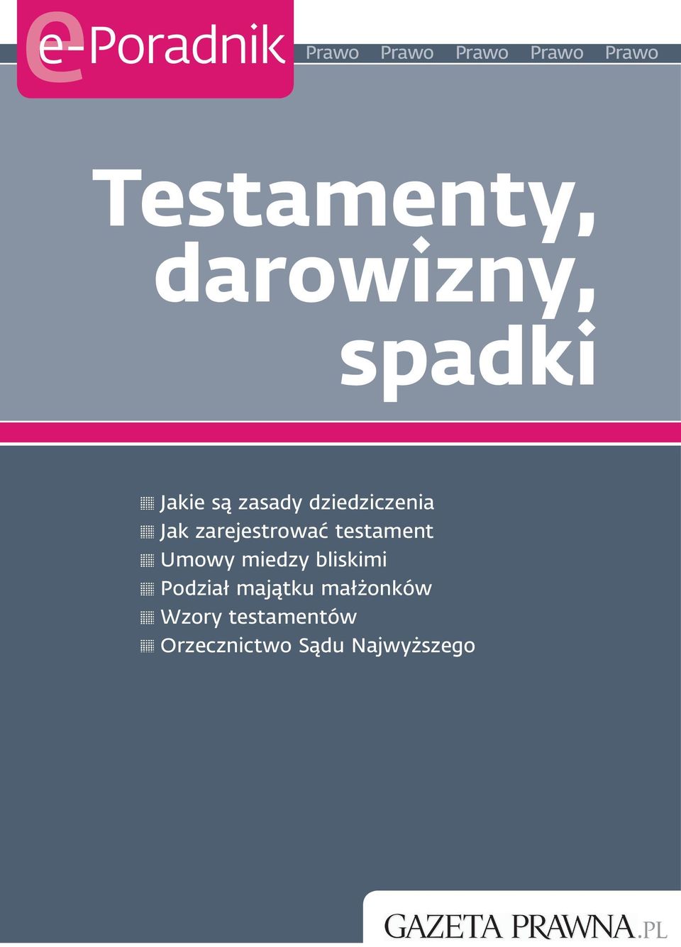 zarejestrować testament Umowy miedzy bliskimi Podział