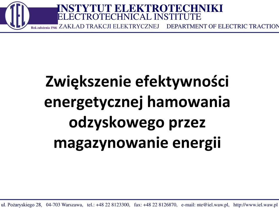 Pożaryskiego 28, 04-703 Warszawa, tel.