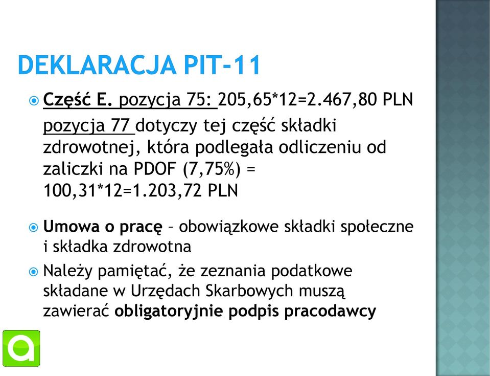 od zaliczki na PDOF (7,75%) = 100,31*12=1.