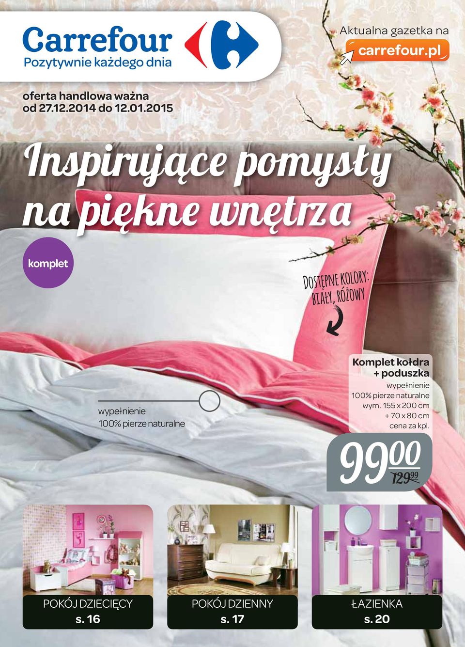 2015 Inspirujące pomysły na piękne wnętrza komplet wypełnienie 100% pierze