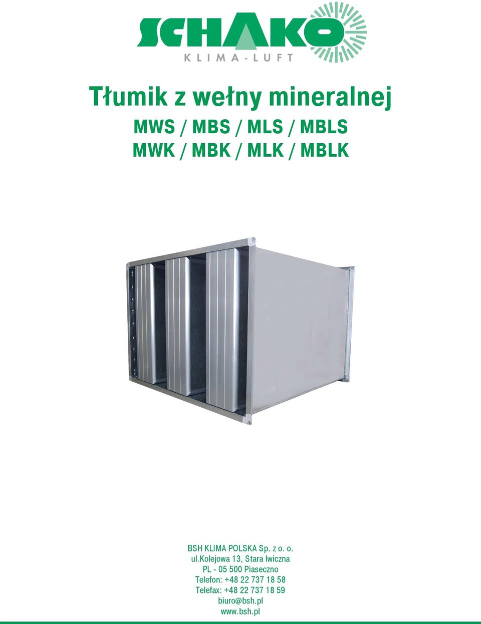 kolejowa 13, Stara Iwiczna PL - 05 500 Piaseczno