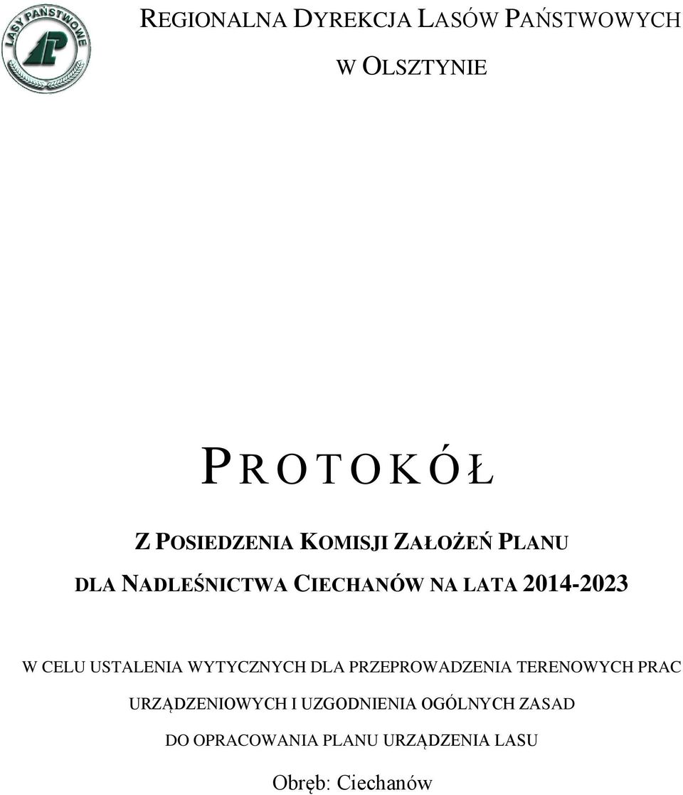 2014-2023 W CELU USTALENIA WYTYCZNYCH DLA PRZEPROWADZENIA TERENOWYCH PRAC