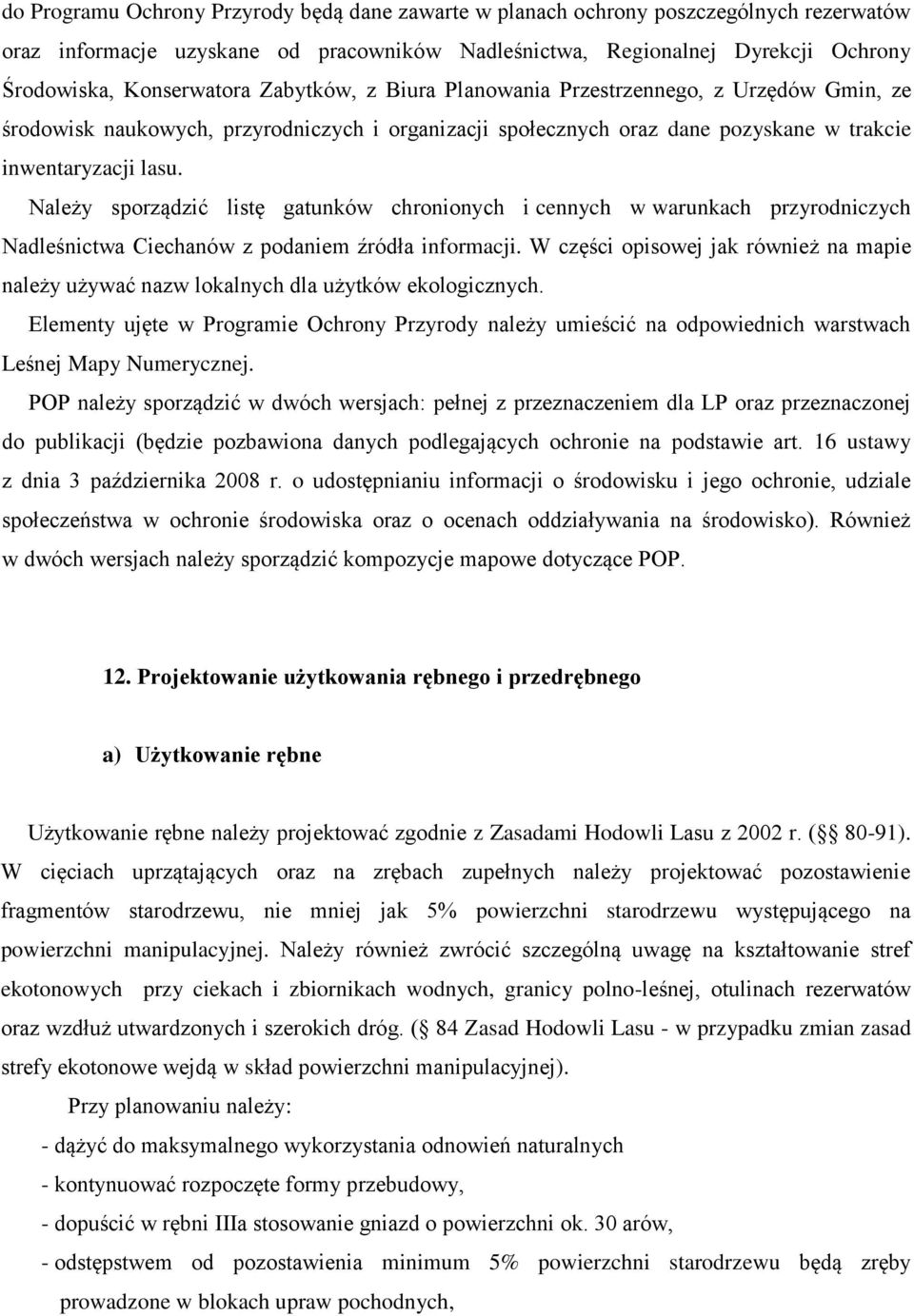 Należy sporządzić listę gatunków chronionych i cennych w warunkach przyrodniczych Nadleśnictwa Ciechanów z podaniem źródła informacji.