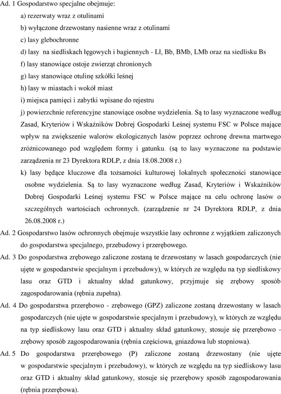 rejestru j) powierzchnie referencyjne stanowiące osobne wydzielenia.