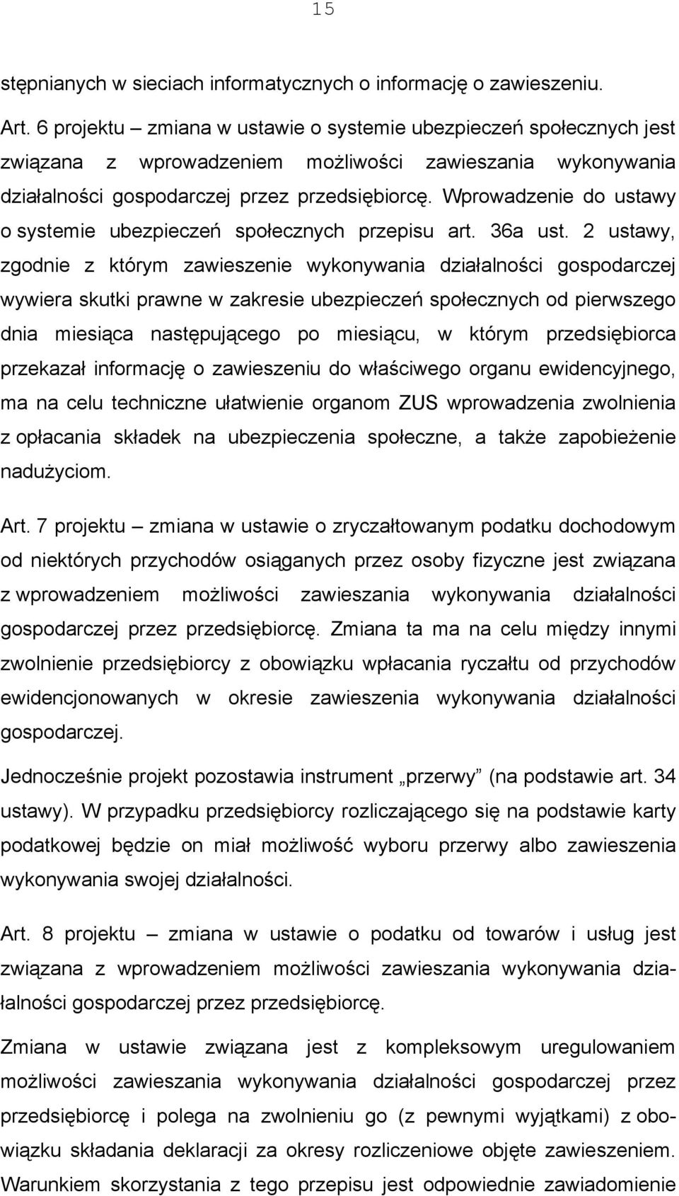 Wprowadzenie do ustawy o systemie ubezpieczeń społecznych przepisu art. 36a ust.