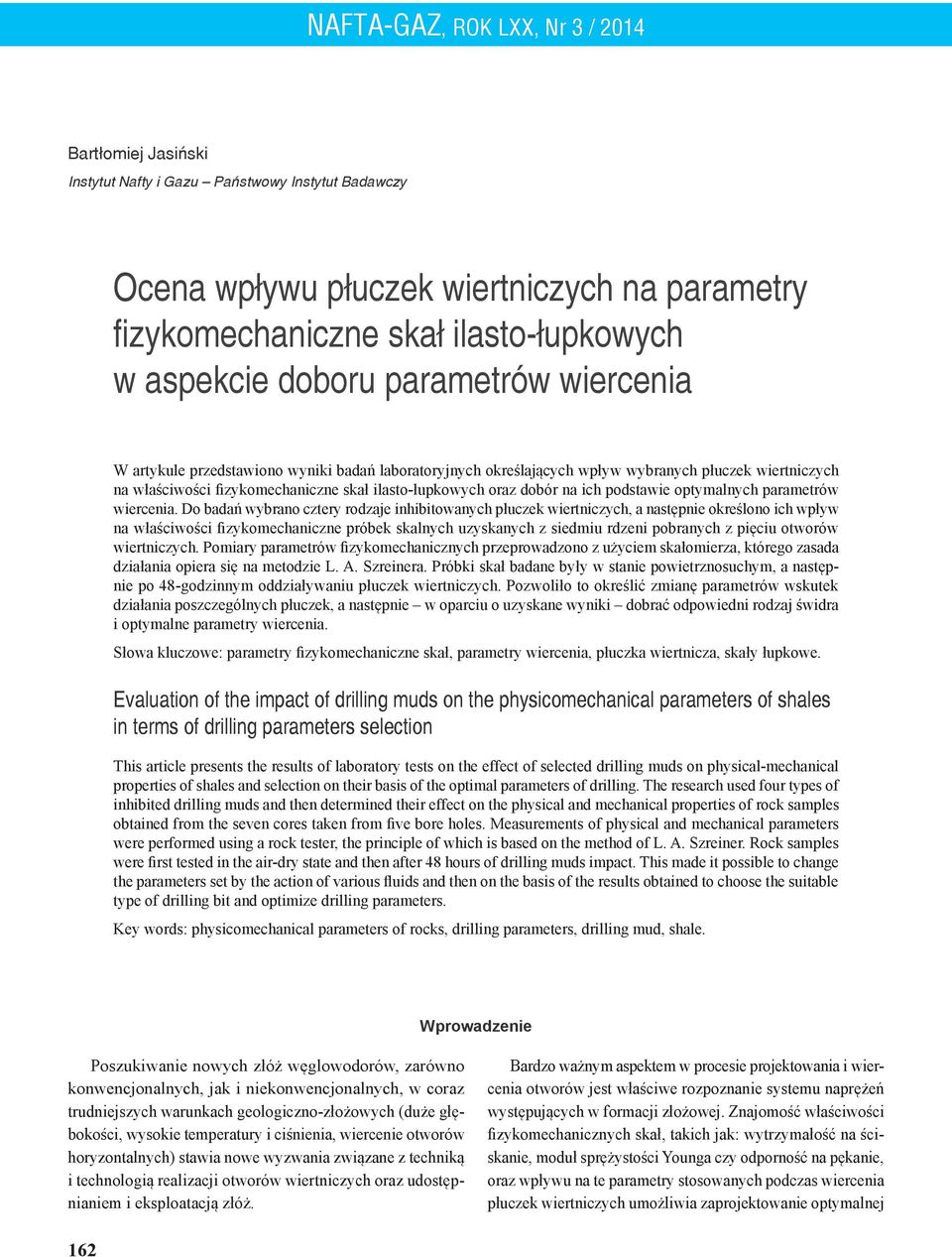 na ich podstawie optymalnych parametrów wiercenia.