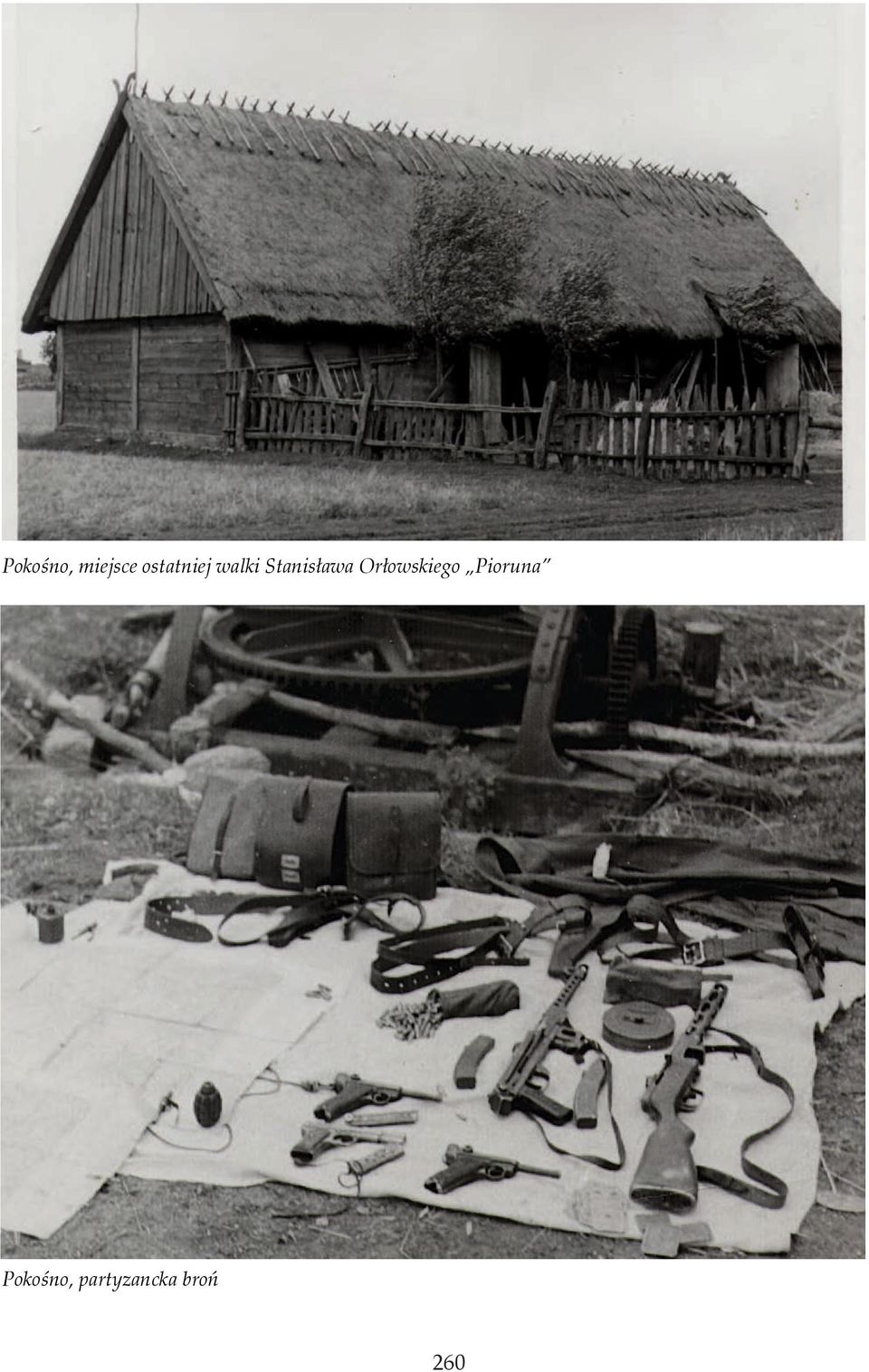 Ze Spuszczoną Głową Powoli Idzie żołnierz Z Niemieckiej Niewoli Stanisław Orłowski Piorun", żołnierz wojny obronnej w 1939 r., zbiegł z