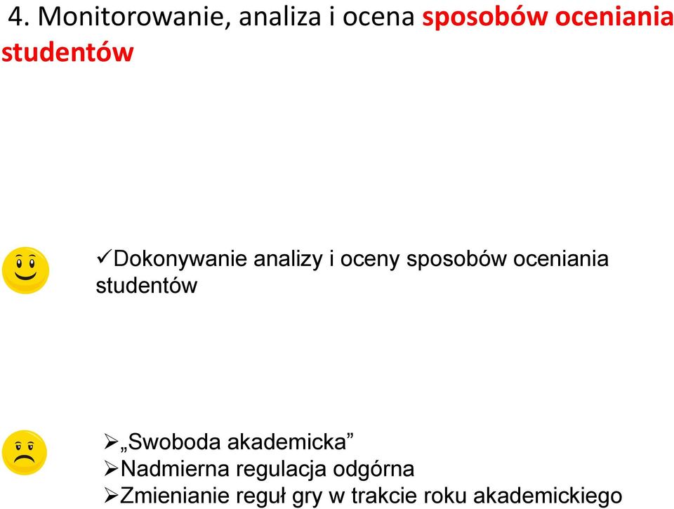 oceniania studentów Swoboda akademicka Nadmierna
