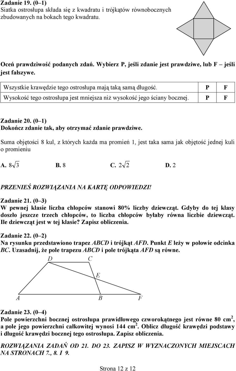 (0 3) 80% liczby dziew Ile Zapisz obliczenia. Zadanie 22. (0 2) Na rysunku przedstawiono trapez ABCD AFD.