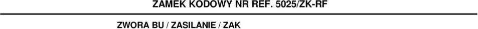 W przypadku błędnego zapisu klucza nastąpi miganie czerwonych diod LED.