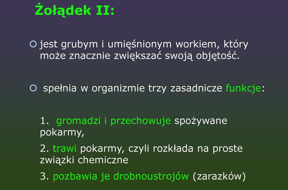 spełnia w organizmie trzy zasadnicze funkcje: 1.