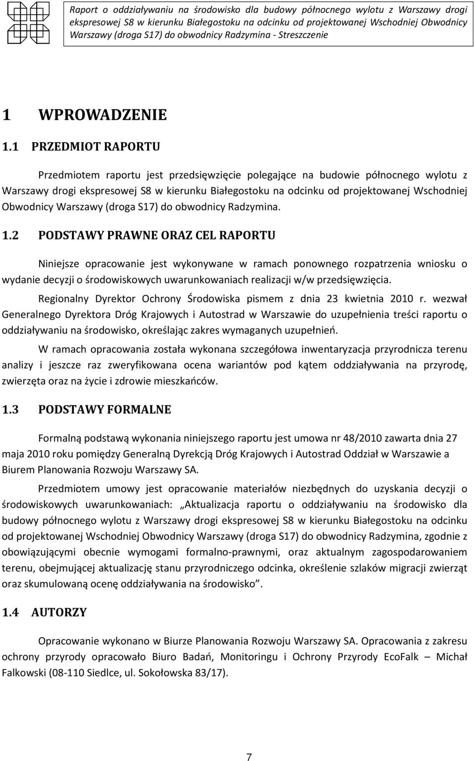 Obwodnicy Warszawy (droga S17) do obwodnicy Radzymina. 1.