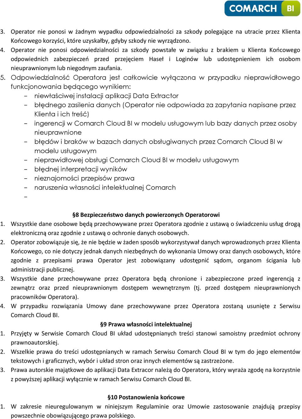 nieuprawnionym lub niegodnym zaufania. 5.