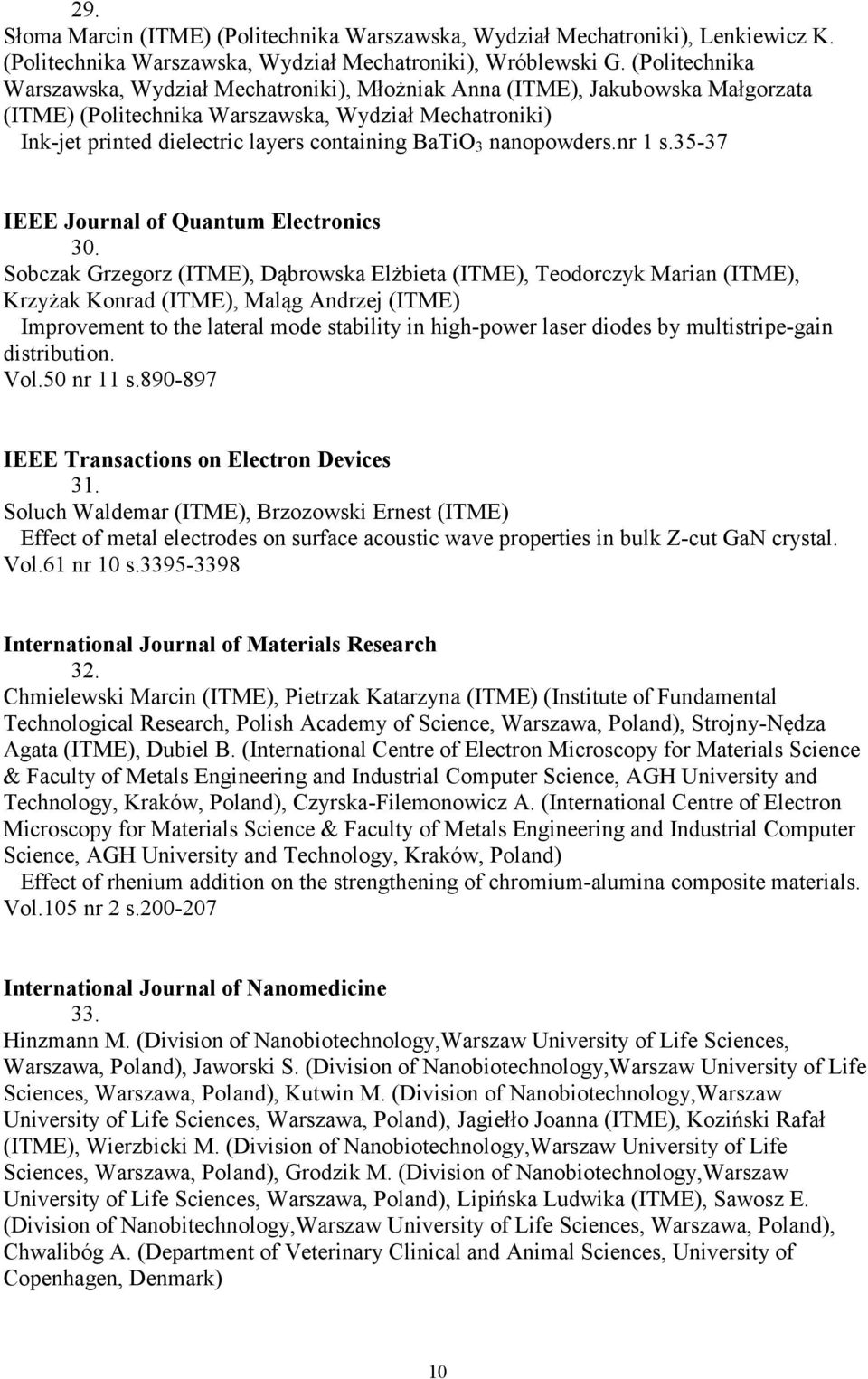3 nanopowders.nr 1 s.35-37 IEEE Journal of Quantum Electronics 30.