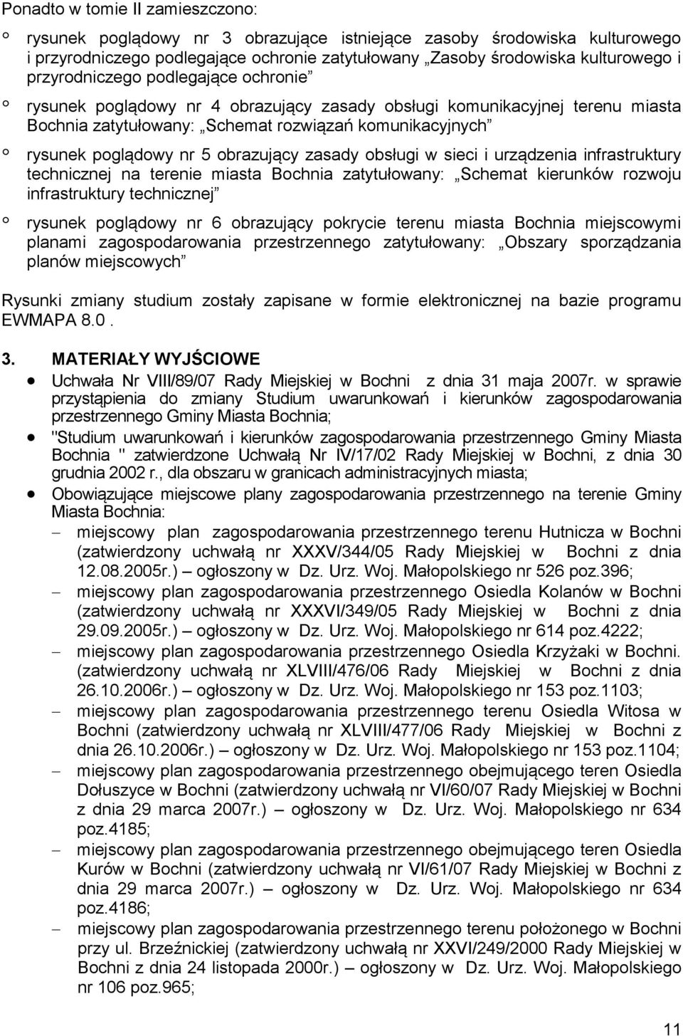 obrazujący zasady obsługi w sieci i urządzenia infrastruktury technicznej na terenie miasta Bochnia zatytułowany: Schemat kierunków rozwoju infrastruktury technicznej rysunek poglądowy nr 6