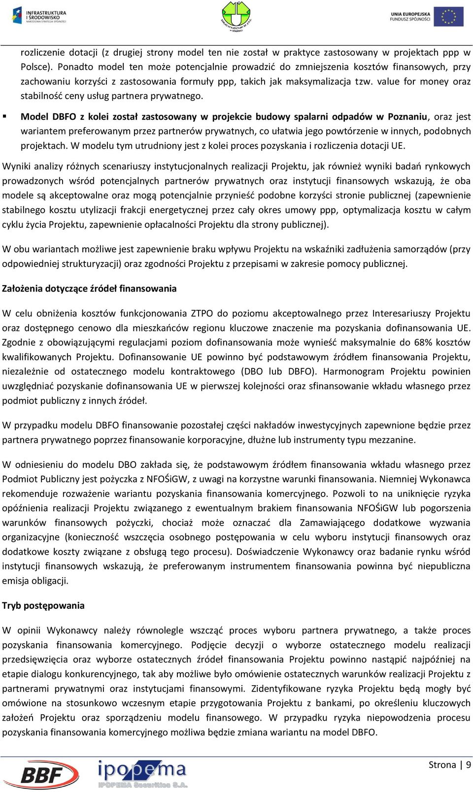 value for money oraz stabilność ceny usług partnera prywatnego.