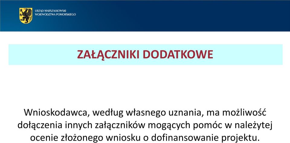 innych załączników mogących pomóc w należytej