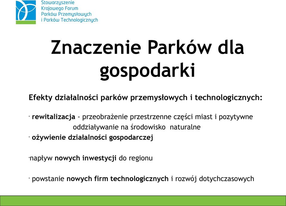 środowisko naturalne ożywienie działalności gospodarczej napływ nowych inwestycji do regionu