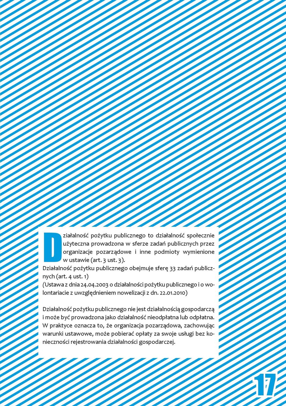 2003 o działalności pożytku publicznego i o wolontariacie z uwzględnieniem nowelizacji z dn. 22.01.