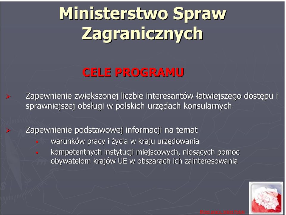 podstawowej informacji na temat warunków w pracy i życia w kraju urzędowania kompetentnych