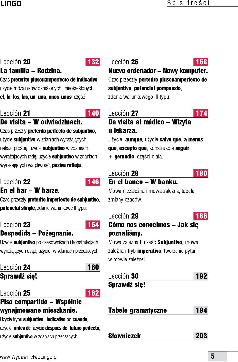 Czas przeszły preterito perfecto de subjuntivo, użycie subjuntivo w zdaniach wyrażających nakaz, prośbę, użycie subjuntivo w zdaniach wyrażających radę, użycie subjuntivo w zdaniach wyrażających