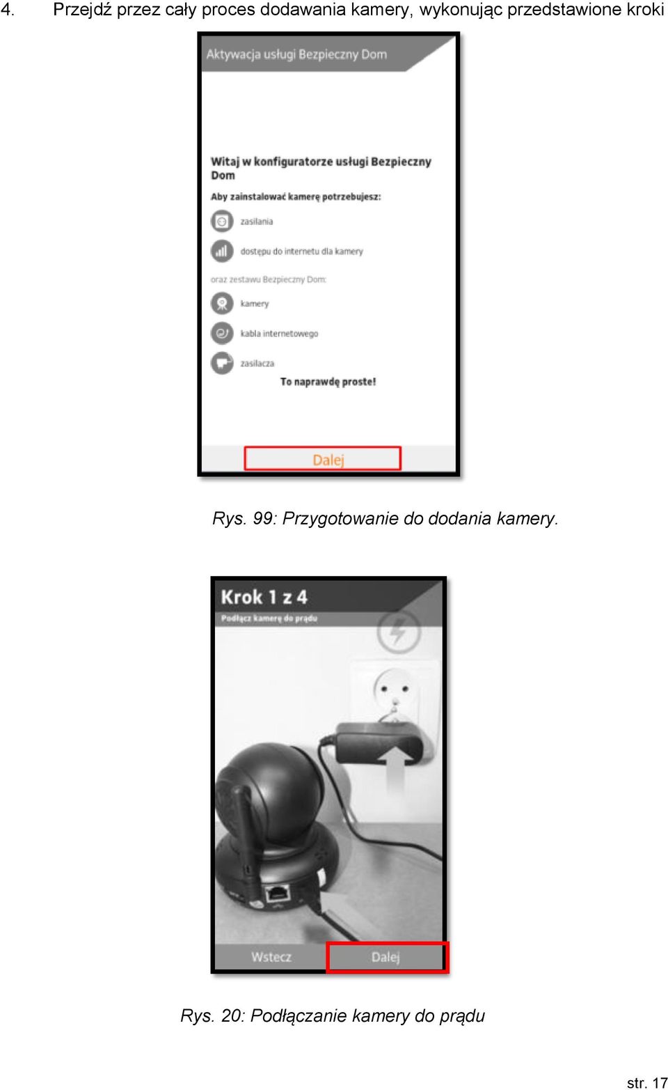 Rys. 99: Przygotowanie do dodania kamery.