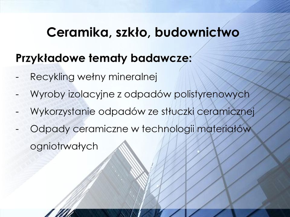 polistyrenowych - Wykorzystanie odpadów ze stłuczki