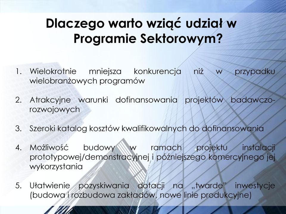 Atrakcyjne warunki dofinansowania projektów badawczorozwojowych 3.