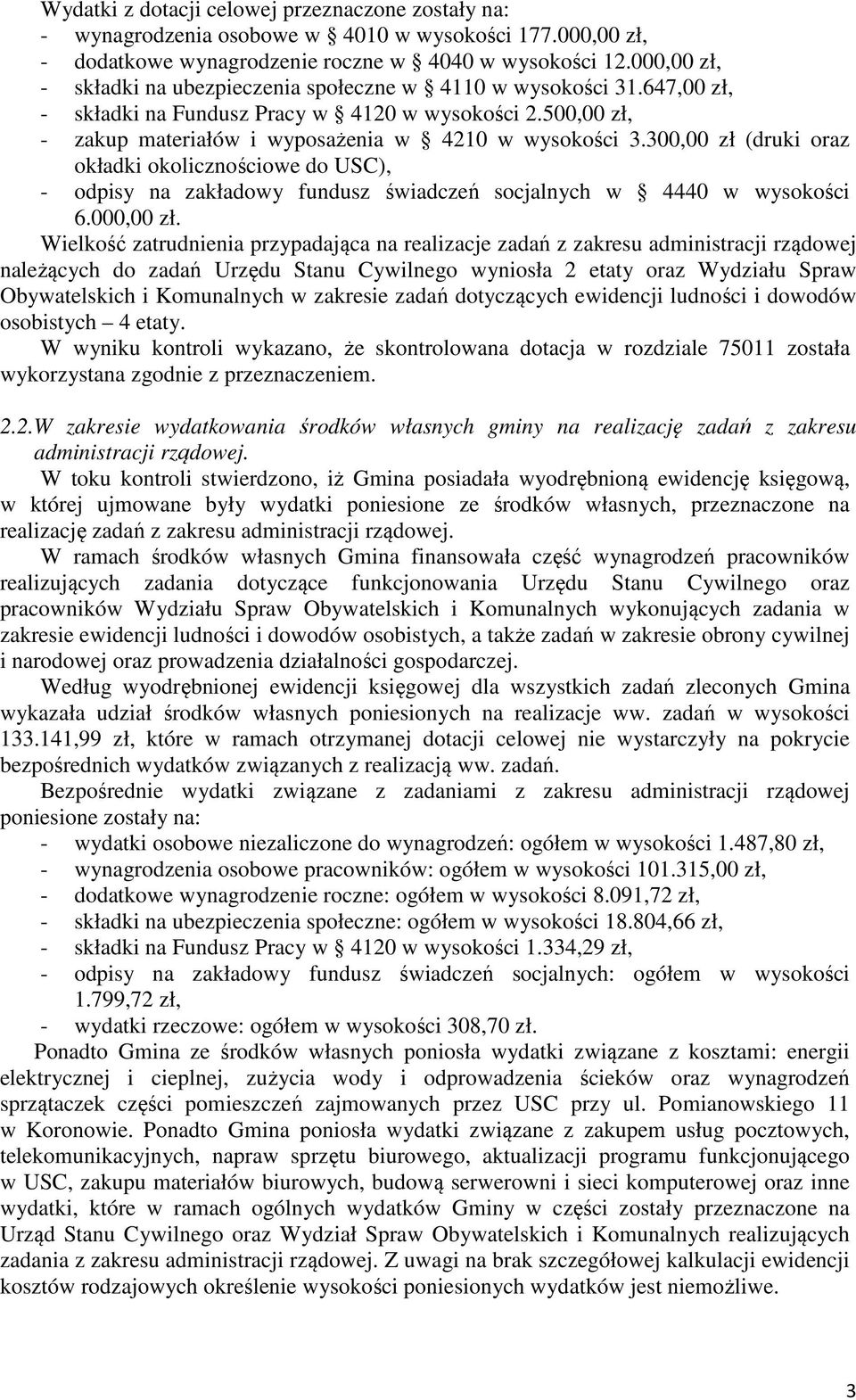 300,00 zł (druki oraz okładki okolicznościowe do USC), - odpisy na zakładowy fundusz świadczeń socjalnych w 4440 w wysokości 6.000,00 zł.