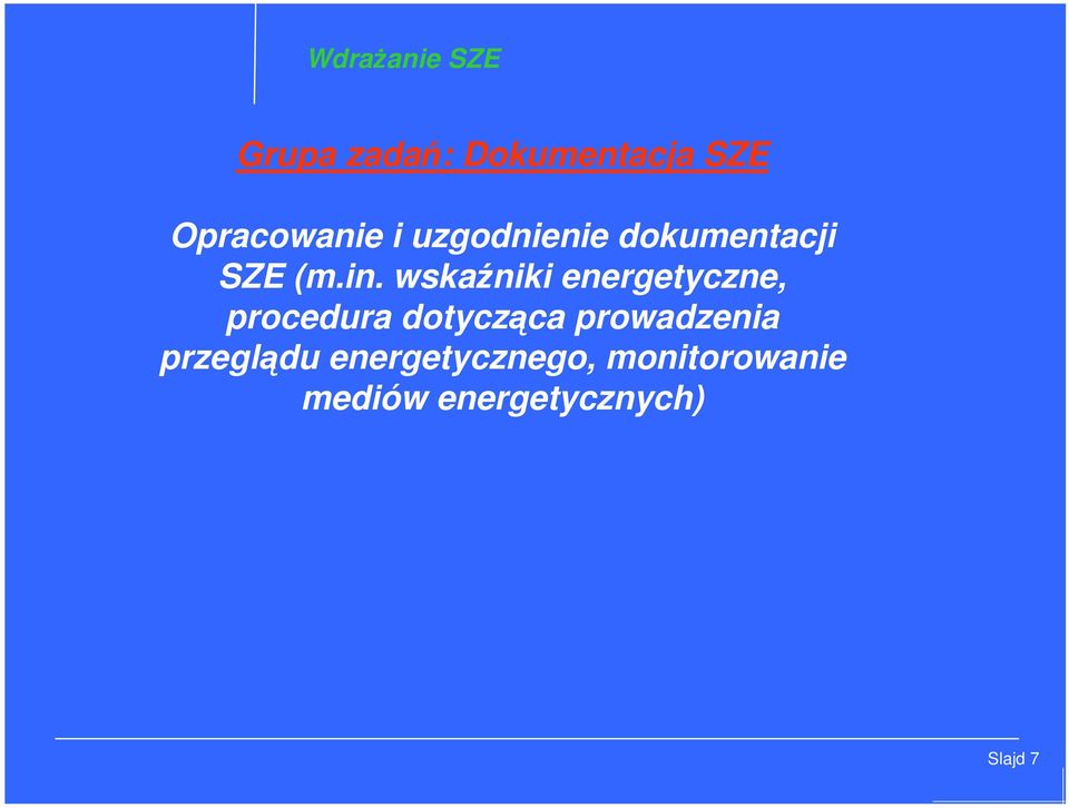 wskaźniki energetyczne, procedura dotycząca