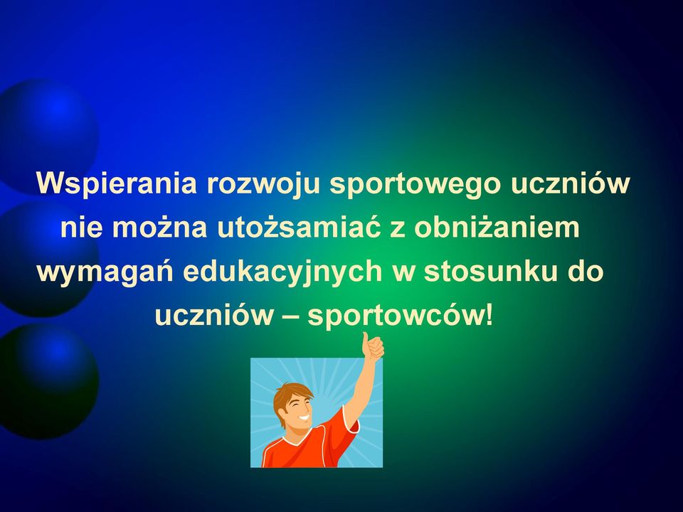 obniżaniem wymagań edukacyjnych