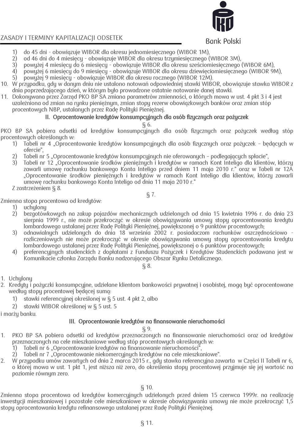 WIBOR dla okresu rocznego (WIBOR 12M). 10.
