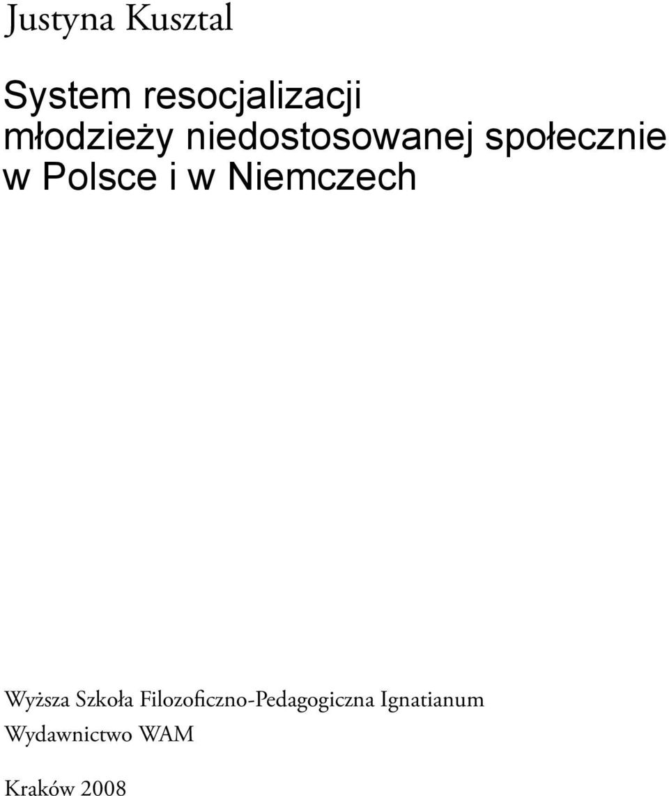 Polsce i w Niemczech Wyższa Szkoła
