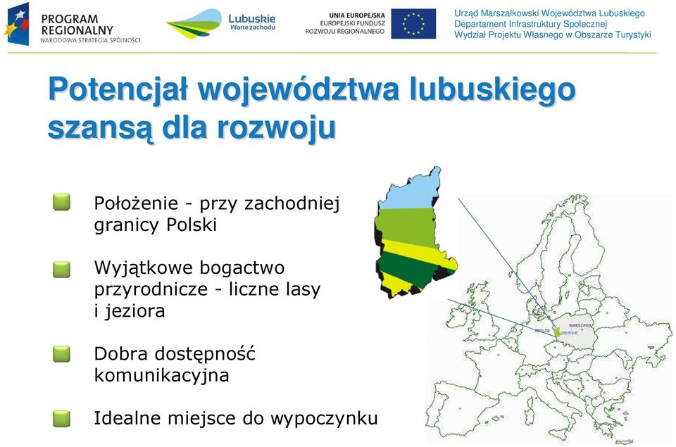 bogactwo przyrodnicze -liczne lasy ijeziora Dobra