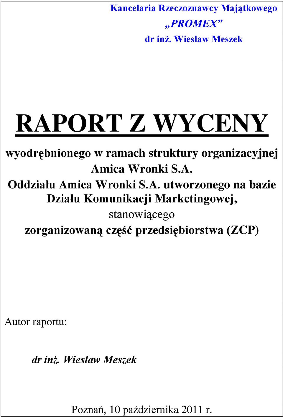 ica Wronki S.A.