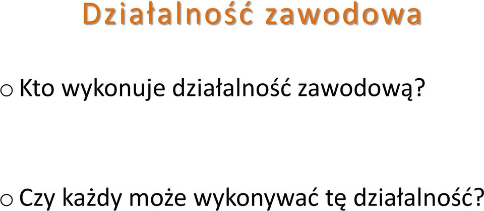 zawodową?