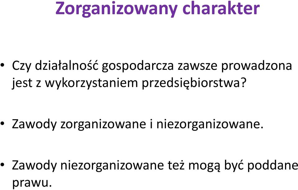 wykorzystaniem przedsiębiorstwa?