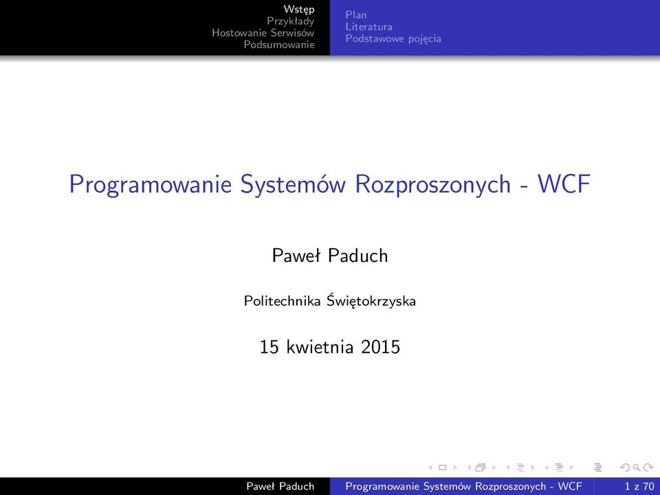 Politechnika Świętokrzyska 15 kwietnia 2015 Paweł