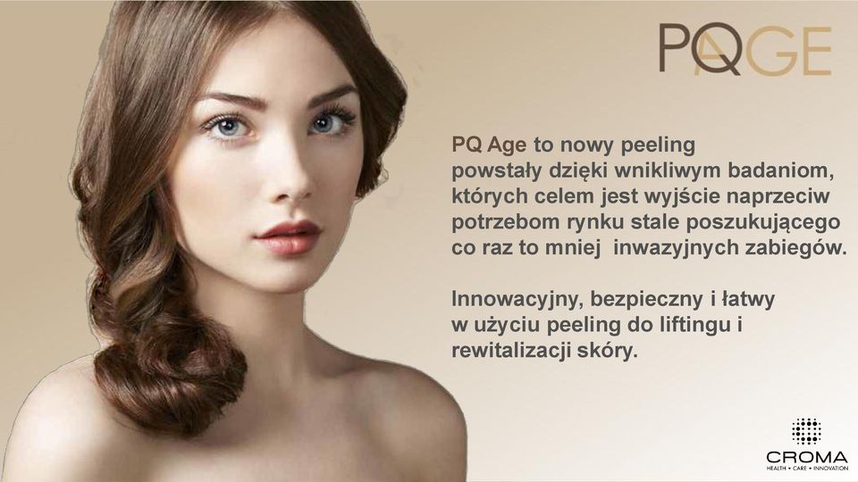 poszukującego co raz to mniej inwazyjnych zabiegów.