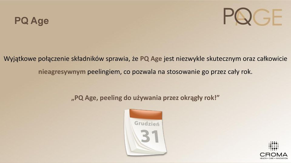 nieagresywnym peelingiem, co pozwala na stosowanie go