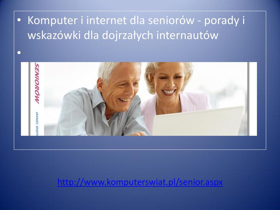 dla dojrzałych internautów