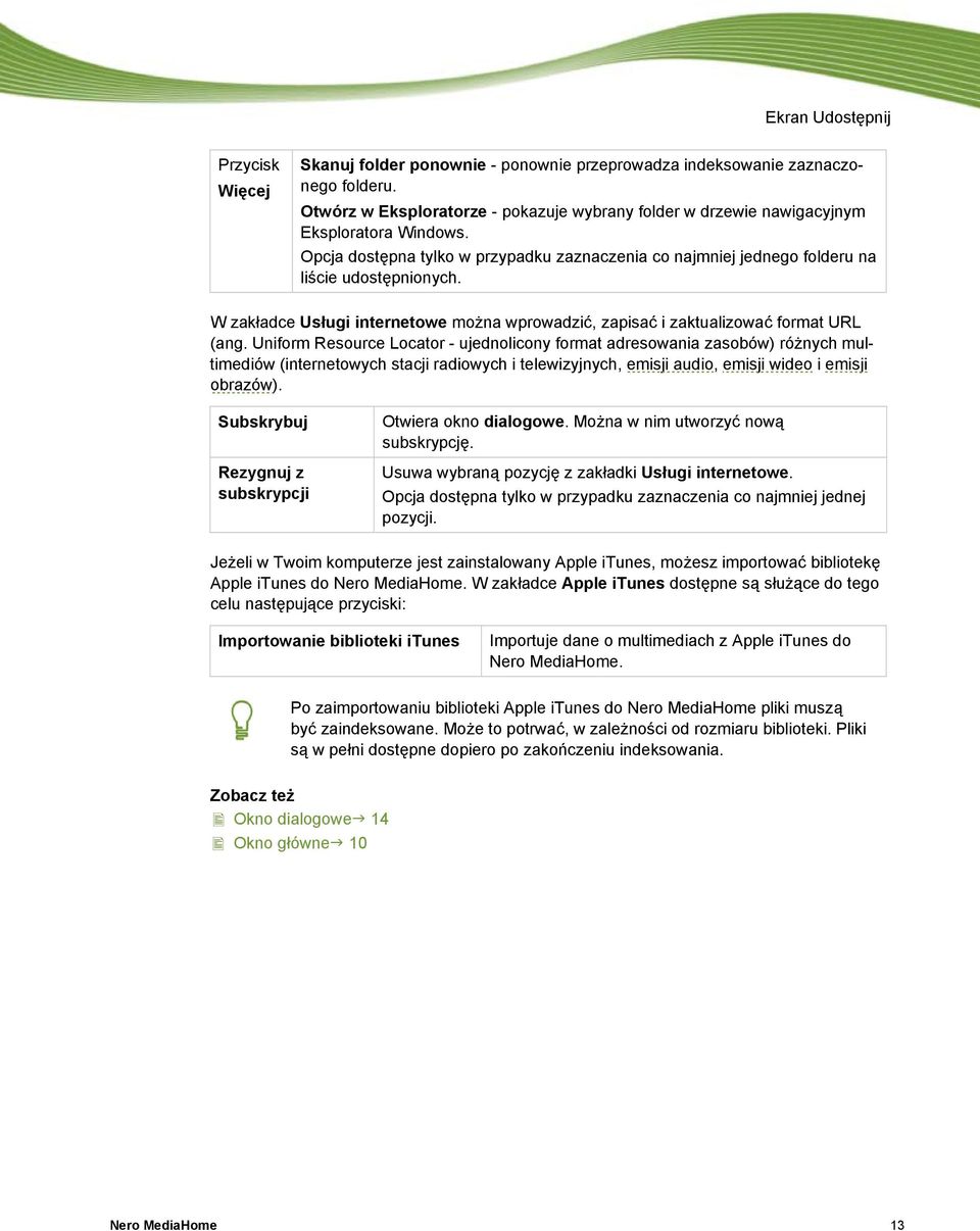W zakładce Usługi internetowe można wprowadzić, zapisać i zaktualizować format URL (ang.