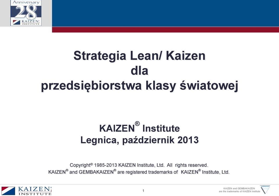 1985-2013 KAIZEN Institute, Ltd. All rights reserved.