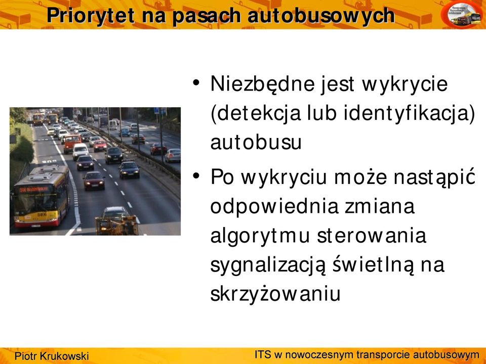 wykryciu może nastąpić odpowiednia zmiana